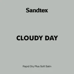 Sandtex® Rapid Dry Satin Paint Cloudy Day - 750ml 17 Sandtex® Rapid Dry Satin Paint Cloudy Day - 750ml -Paint Store 12813512 6474951367700258